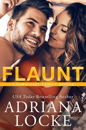 Flaunt by Adriana Locke