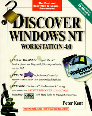 Discover Windows NT Workstation 4.0 by Peter Kent