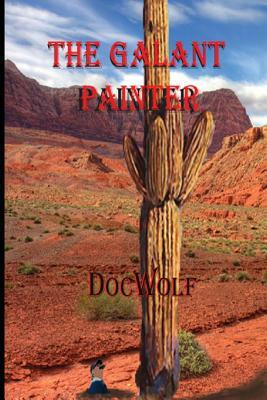 The Galant Painter by Rene Asbarrunz, Wolfgang W. Ausserbauer, Docwolf