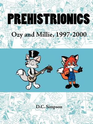 Prehistrionics: Ozy and Millie, 1997-2000 by Dana Simpson