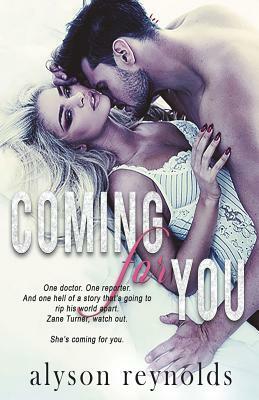 Coming For You by Alyson Reynolds