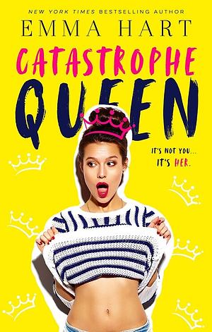 Catastrophe Queen by Emma Hart