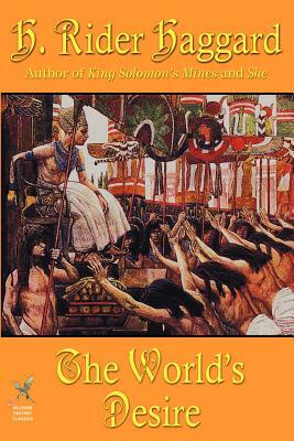 The World's Desire by H. Rider Haggard, Andrew Lang