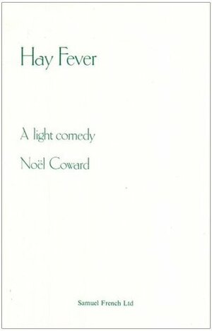 Hay Fever by Noël Coward