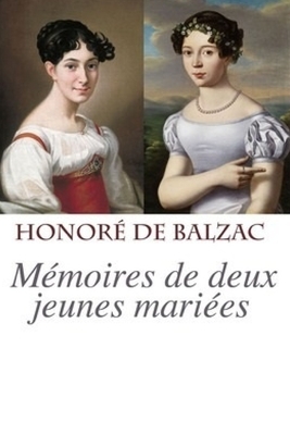 Mémoires de deux jeunes mariées by Honoré de Balzac