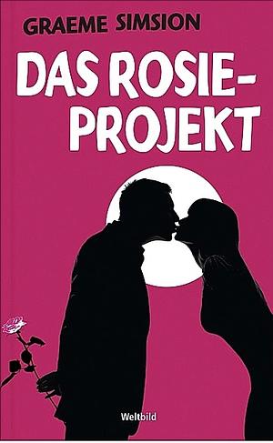 Das Rosie-Projekt by Graeme Simsion