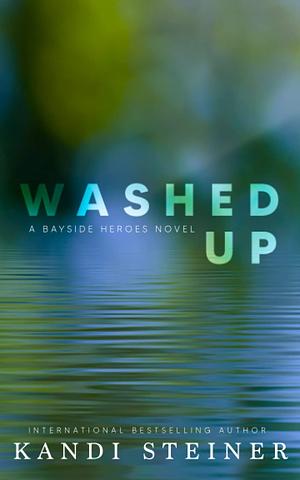 Washed Up: Special Edition Paperback by Kandi Steiner
