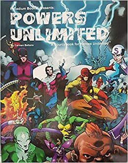 Powers Unlimited One: A Sourcebook for Heroes Unlimited by Steven Trustrum, Carmen Bellaire