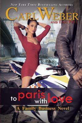 To Paris with Love by Carl Weber, Eric Pete