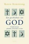 Een Geschiedenis van God by Ronald Cohen, Karen Armstrong