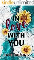 In Love with You by Faye Darling