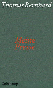 Meine Preise by Thomas Bernhard