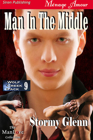 Man in the Middle by Stormy Glenn