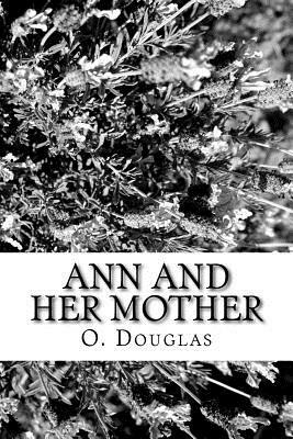 Ann and her Mother by O. Douglas