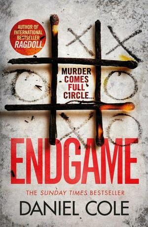 Endgame: An addictive and nail-biting crime thriller by Daniel Cole