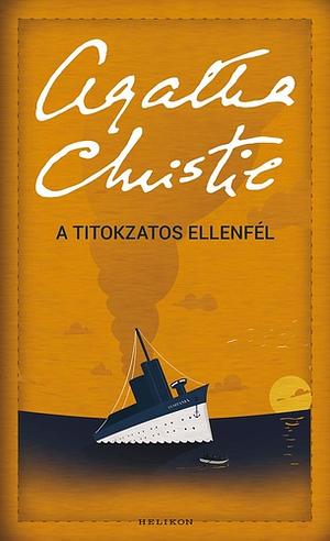 A titokzatos ellenfél by Agatha Christie