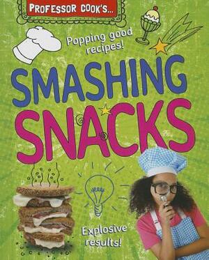 Professor Cook's Smashing Snacks by Lorna Brash