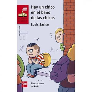 Hay un chico en el baño de las chicas by Louis Sachar