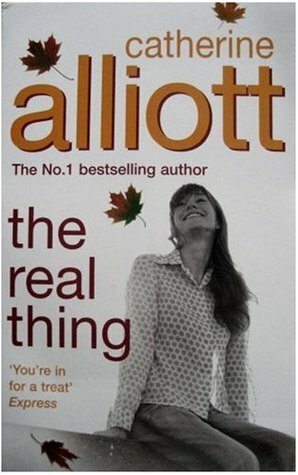 The Real Thing by Catherine Alliott