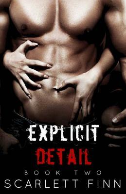 Explicit Detail by Scarlett Finn