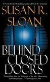 Behind Closed Doors by Susan R. Sloan