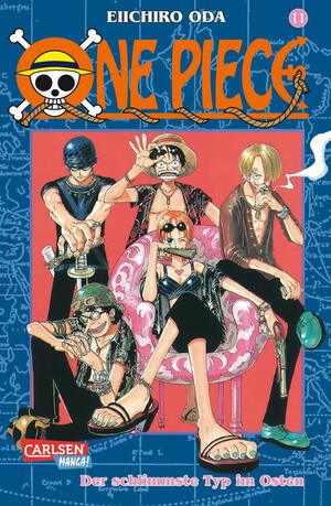One Piece, Band 11: Der schlimmste Typ im Osten by Eiichiro Oda