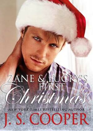 Zane & Lucky's First Christmas by J.S. Cooper