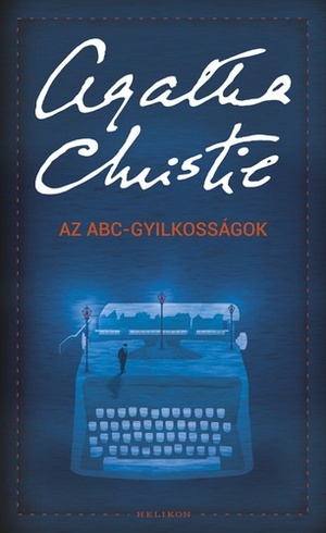 Az ​ABC-gyilkosságok by Agatha Christie