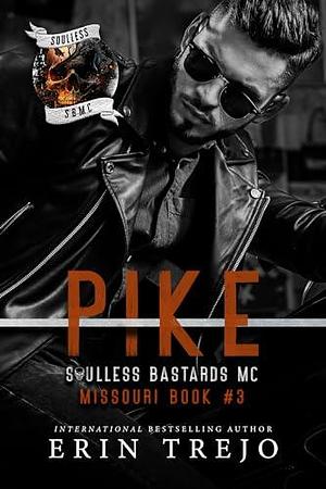 Pike: SBMC Missouri Book 3 by Erin Trejo, Erin Trejo