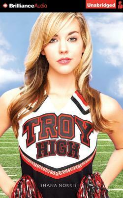 Troy High by Shana Norris