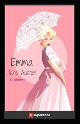 Emma Illustrated by Jane Austen