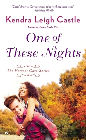 One of These Nights by Kendra Leigh Castle