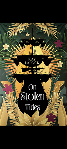 On Stolen Tides by Kay Lalock