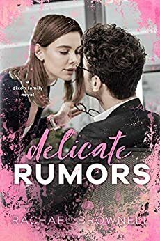 Delicate Rumors by Rachael Brownell