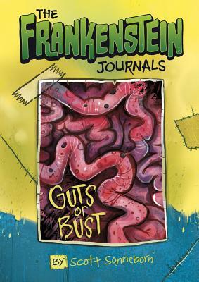 Guts or Bust by Scott Sonneborn