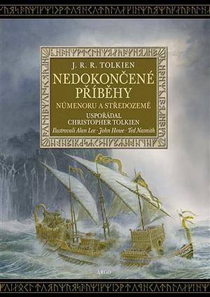 Nedokončené příběhy Númenoru a Středozemě by J.R.R. Tolkien, Stanislava Pošustová