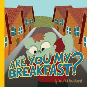 Are You My Breakfast by Ashlie Hammond