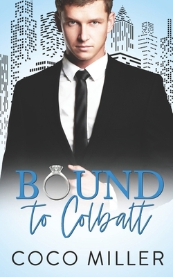 Bound To Cobalt: Royal Marriage Romance by Coco Miller