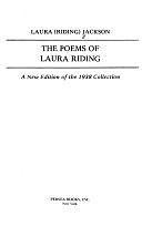 The Poems of Laura Riding: A New Edition of the 1938 Collection by Laura (Riding) Jackson