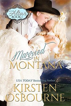 Married In Montana by Kirsten Osbourne