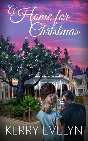 A Home for Christmas by Kerry Evelyn