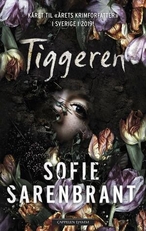 Tiggeren by Sofie Sarenbrant