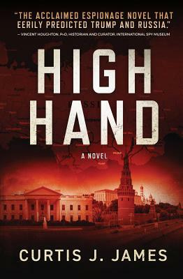 High Hand by Curtis J. James