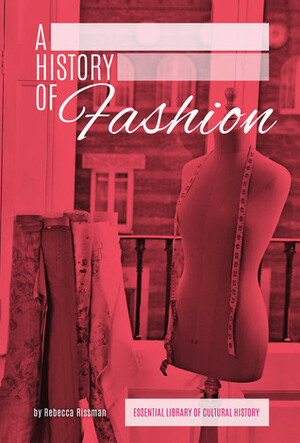 A History of Fashion by Rebecca Rissman