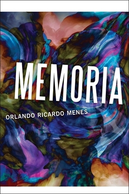 Memoria by Orlando Ricardo Menes