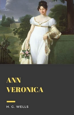 Ann Veronica Illustrated by H.G. Wells