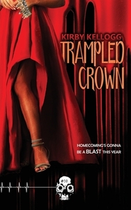 Trampled Crown by Kirby Kellogg