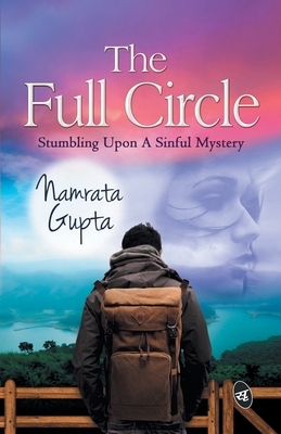 The Full Circle by Namrata Gupta