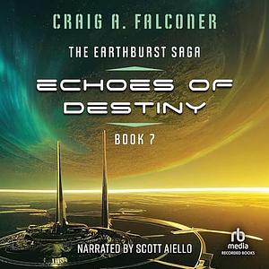 Echoes of Destiny by Craig A. Falconer