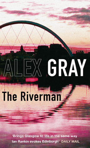 The Riverman by Alex Gray
